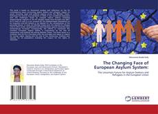 Copertina di The Changing Face of European Asylum System: