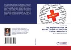 Copertina di The Implementation of Health Governance Policies and HIV Prevalence