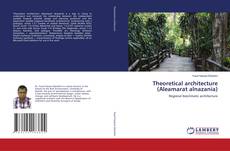 Copertina di Theoretical architecture (Aleamarat alnazania)