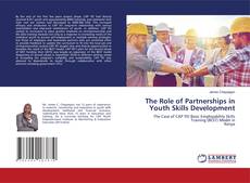 Copertina di The Role of Partnerships in Youth Skills Development