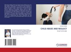 Copertina di CHILD ABUSE AND NEGLECT