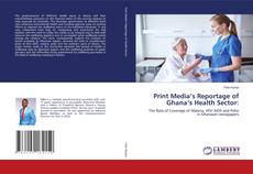 Copertina di Print Media’s Reportage of Ghana’s Health Sector:
