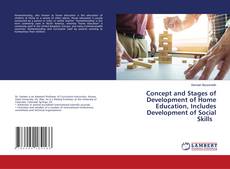 Portada del libro de Concept and Stages of Development of Home Education, Includes Development of Social Skills