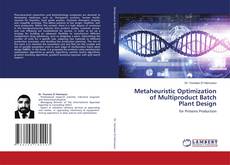 Copertina di Metaheuristic Optimization of Multiproduct Batch Plant Design