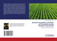 Portada del libro de Rainfall Variability and Risks of Droughts during Soybean Cultivation