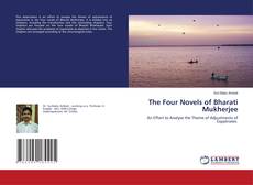 Buchcover von The Four Novels of Bharati Mukherjee