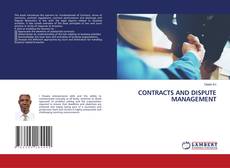 Copertina di CONTRACTS AND DISPUTE MANAGEMENT