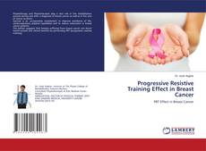 Copertina di Progressive Resistive Training Effect in Breast Cancer