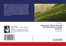 Copertina di Literature, Ethnic Groups and Historical-Cultural Context