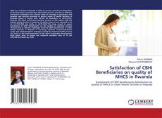 Copertina di Satisfaction of CBHI Beneficiaries on quality of MHCS in Rwanda