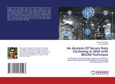 Copertina di An Analysis Of Secure Data Clustering in WSH with BECAN Technique