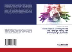International Development and Foreign Policy for Developing Countries的封面