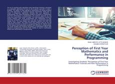 Perception of First Year Mathematics and Performance in Programming的封面