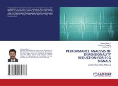 Buchcover von PERFORMANCE ANALYSIS OF DIMENSIONALITY REDUCTION FOR ECG SIGNALS