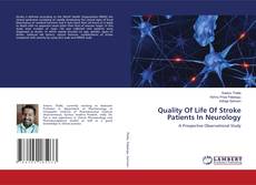 Bookcover of Quality Of Life Of Stroke Patients In Neurology