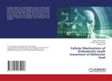 Copertina di Cellular Mechanisms of Orthodontic tooth movement at Molecular level