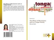 Borítókép a  The Effects of Missionaries work on Tongan Society - hoz