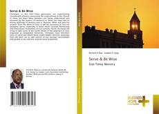 Serve & Be Wise kitap kapağı