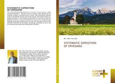 Buchcover von SYSTEMATIC EXPOSITION OF EPHESIANS