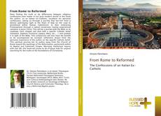 Couverture de From Rome to Reformed