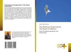 The Pentecost Experiments The Power to Witness kitap kapağı