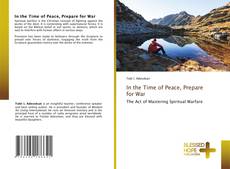 Buchcover von In the Time of Peace, Prepare for War