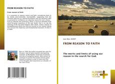 Buchcover von FROM REASON TO FAITH