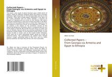 Couverture de Collected Papers - From Georgia via Armenia and Egypt to Ethiopia