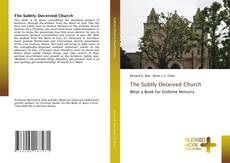 The Subtly Deceived Church kitap kapağı