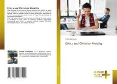 Couverture de Ethics and Christian Morality