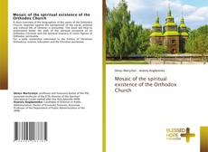 Bookcover of Mosaic of the spiritual existence of the Orthodox Church
