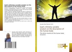 Buchcover von God's infinitely variable wisdom on the description of the human body