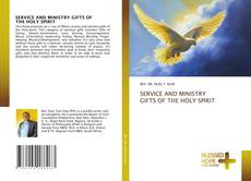 SERVICE AND MINISTRY GIFTS OF THE HOLY SPIRIT的封面