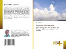 Bookcover of Destined For Greatness