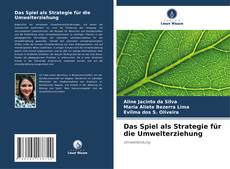 Обложка Das Spiel als Strategie für die Umwelterziehung
