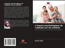 Copertina di L'impact psychologique de l'obésité sur les enfants