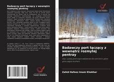 Badawczy port łączący z wewnątrz rozmytej pentray的封面