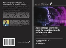Capa do livro de Aprendizaje profundo para la clasificación de señales vocales 