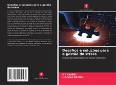 Desafios e soluções para a gestão do stress kitap kapağı