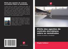 Efeito dos agentes de controlo microbiano sobre os nemátodos kitap kapağı