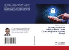 Capa do livro de Security Protection Mechanism in Cloud Computing Authorization Model 