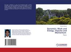 Copertina di Dynamics, Work and Energy, Impulse and Momentum