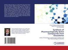 Copertina di Synthesis of Pharmacologically Active Compounds from Oxazolones