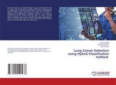 Copertina di Lung Cancer Detection using Hybrid Classification method