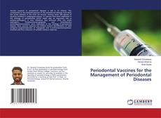 Copertina di Periodontal Vaccines for the Management of Periodontal Diseases