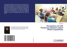 Copertina di Perceptions of UAE PreService Teachers about TPACK Capabilities