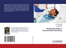 Bookcover of Diagnostic Aids in Conservative Dentistry