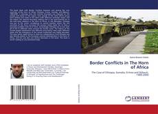 Copertina di Border Conflicts in The Horn of Africa