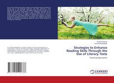 Copertina di Strategies to Enhance Reading Skills Through the Use of Literary Texts