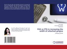 Copertina di FGG vs CTG in increasing the width of attached gingiva